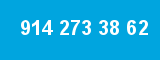 914 273 38 62 914 273 38 62